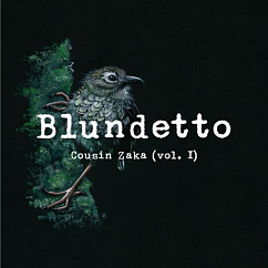 Пластинка Blundetto – Cousin Zaka Vol. 1 - 2LP