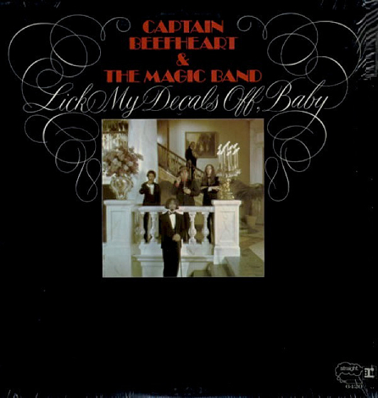 Пластинка Captain Beefheart; The Magic Band - Lick My Decals Off, Baby - рис.0