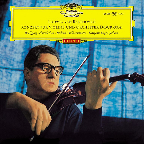 Пластинка Ludwig van Beethoven - Wolfgang Schneiderhan, Berliner Philharmoniker, Dirigent: Eugen Jochum – Konzert Für Violine Und Orchester D-dur Op. 61 LP - рис.0