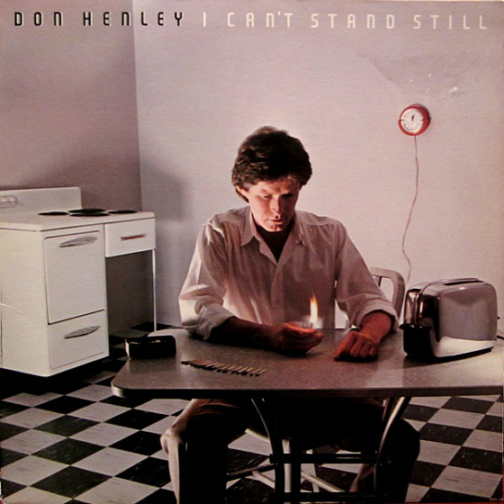 Пластинка Don Henley ‎– I Can't Stand Still LP - рис.0