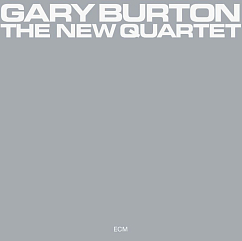 Виниловая пластинка Gary Burton – The New Quartet LP