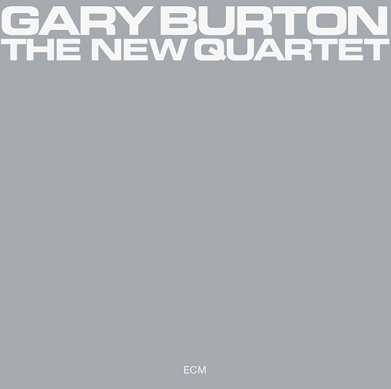 Пластинка Gary Burton – The New Quartet LP - рис.0