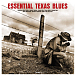 Виниловая пластинка Various – Essential Texas Blues LP - рис.0