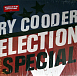 Виниловая пластинка Ry Cooder - Election Special - рис.0