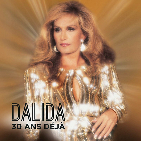 Пластинка DALIDA 30 Ans Deja LP - рис.0