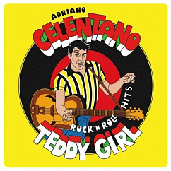 Пластинка Adriano Celentano Teddy Girl – Rock'N'Roll Hits (Coloured Yellow) LP