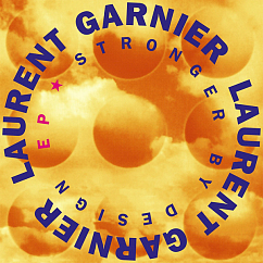 Виниловая пластинка Laurent Garnier - Stronger By Design (EP) LP