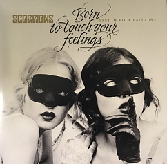 Виниловая пластинка Scorpions - Born To Touch Your Feelings - Best Of Rock Ballads