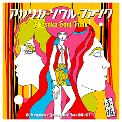 Пластинка Various – Akasaka Soul Funk 1969-1977 LP