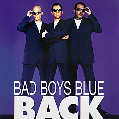 Виниловая пластинка Bad Boys Blue - Back - 2LP