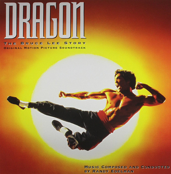 Пластинка Randy Edelman - Dragon: The Bruce Lee Story (Music From The Original Motion Picture Soundtrack) - рис.0