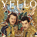 Виниловая пластинка Yello - Baby LP - рис.0