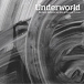 Виниловая пластинка Underworld - Barbara Barbara, We Face A Shining Future - рис.0