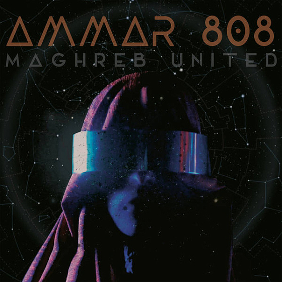 Пластинка Ammar 808 - Maghreb United LP - рис.0