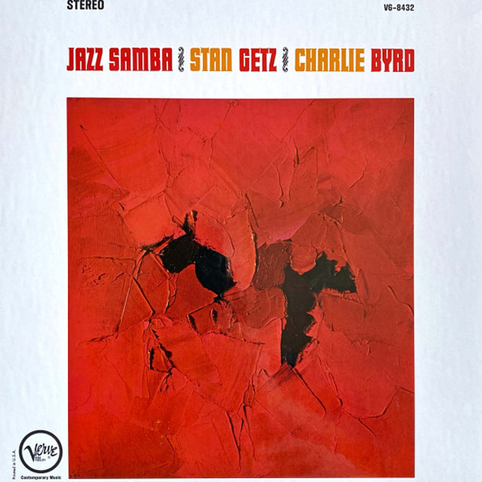 Пластинка Stan Getz, Charlie Byrd – Jazz Samba LP - рис.0