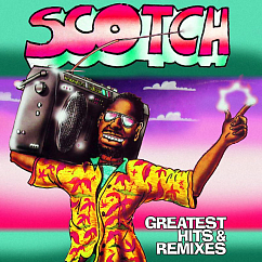 Виниловая пластинка SCOTCH GREATEST HITS & REMIXES LP