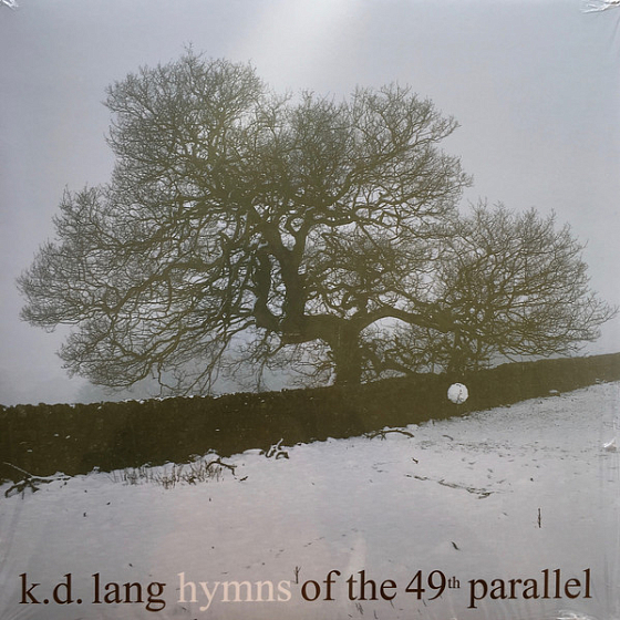 Пластинка k.d. lang - Hymns Of The 49th Parallel - рис.0