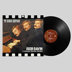 Виниловая пластинка Igor Savin, Orkestar Stanka Selaka – YU Disco Expres LP