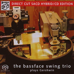 CD-диск The Bassface Swing Trio - plays Gershwin - SACD