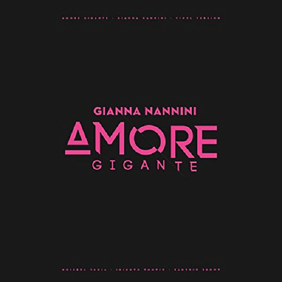 Пластинка Gianna Nannini - Amore Gigante - рис.0