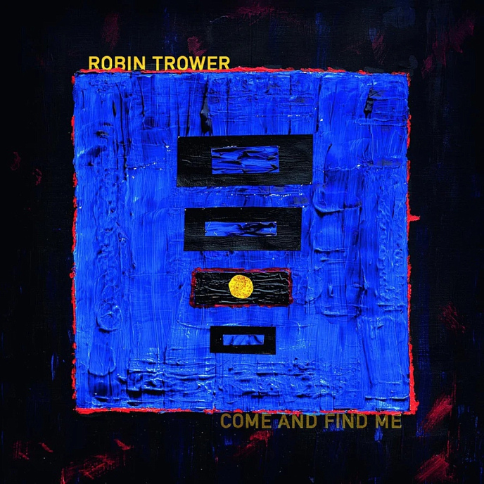 Виниловая пластинка Robin Trower – Come And Find Me LP - рис.0