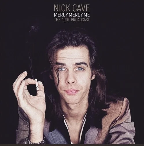 Пластинка Nick Cave – Mercy Mercy Me - The 1996 Broadcast 2LP - рис.0