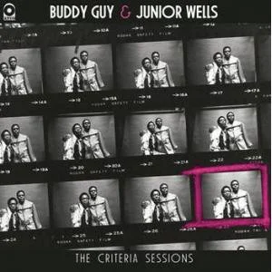 Пластинка Buddy Guy & Junior Wells - The Criteria Sessions - рис.0