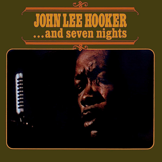 Пластинка John Lee Hooker – And Seven Nights LP - рис.0