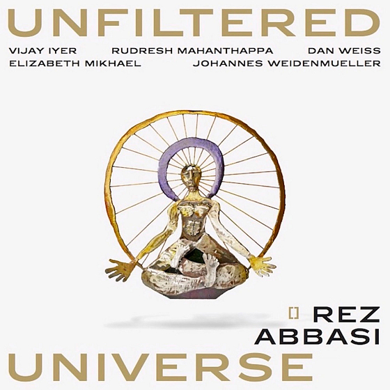 Пластинка Rez Abbasi - Unfiltered Universe LP - рис.0