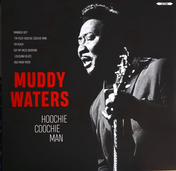Пластинка Muddy Waters – Hoochie Coochie Man LP - рис.0